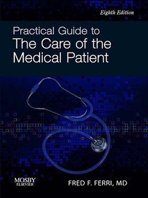 cover image of Practical Guide to the Care of the Medical Patient